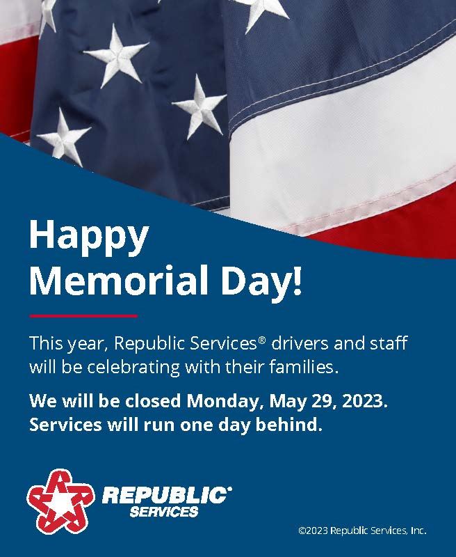 Memorial Day Holiday- Republic Services 2023